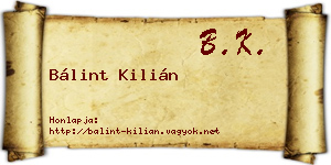 Bálint Kilián névjegykártya
